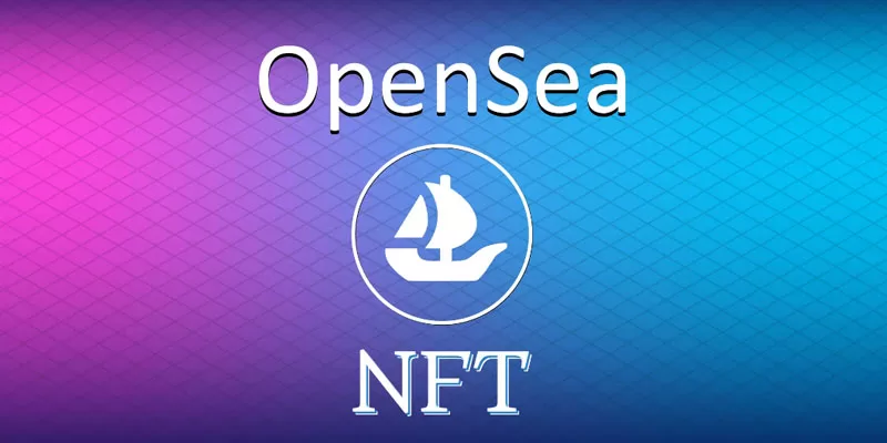 بازار محبوب OpenSea از بهترین بازارهای NFT